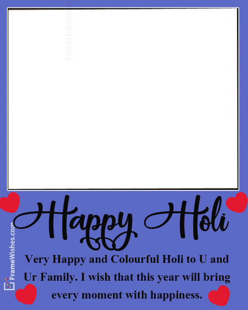 Lovely Happy Holi Photo Frame With Wish Online Edit