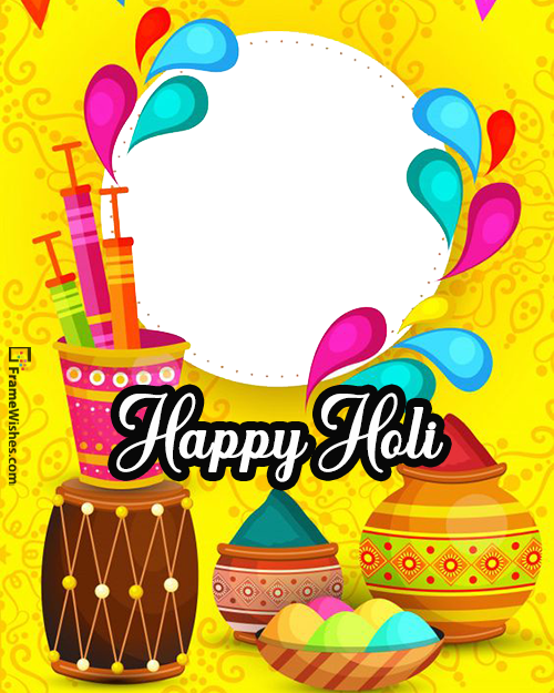 Festival Of Colors Happy Holi Photo Frame For Friends
