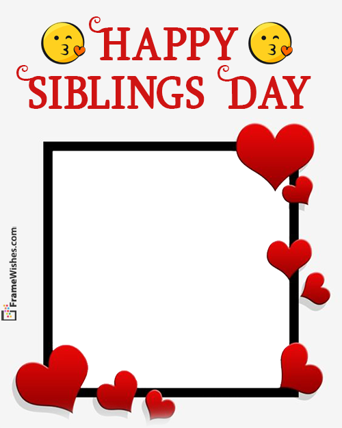 Happy siblings Day Heart Photo Frame Free Online Gift