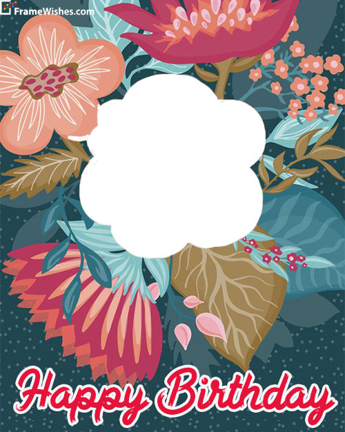 Cute Flowers Happy Birthday Photo Frame Free Online Gift For Someone ...