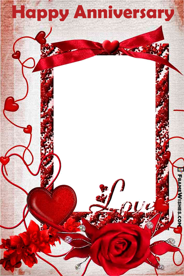 Love Happy Anniversary Photo Frame With Name Editor