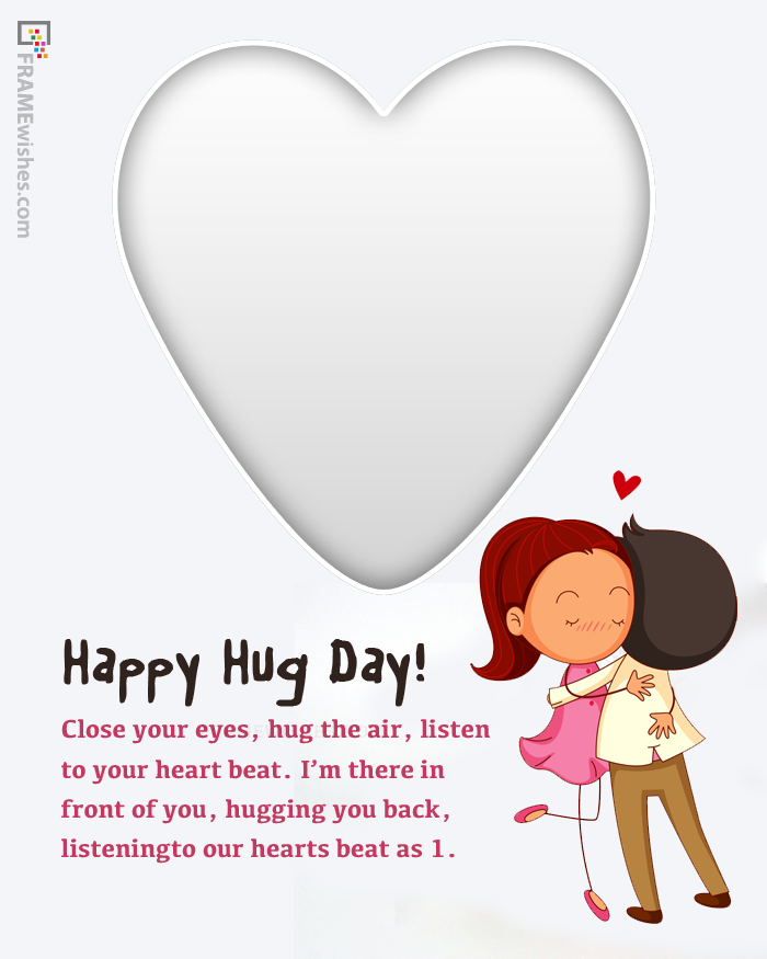 Happy Hug Day Photo Frame With Wish