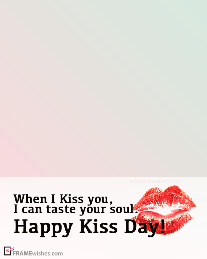 Happy Kiss Day Photo Frame With Wish