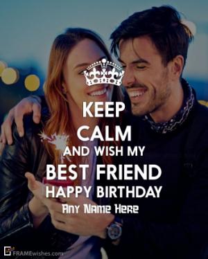 Best Friend Keep Calm Birthday Photo Frame