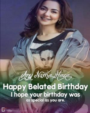 Happy Belated Birthday Wishes Frame With Photo