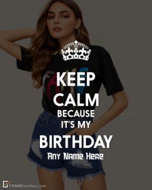 Keep Calm Birthday Frames
