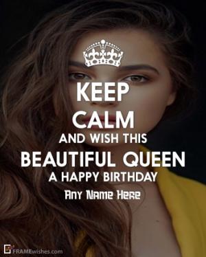 Keep Calm And Wish This Beautiful Queen Birthday Photo Frame