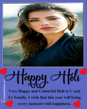 Lovely Happy Holi Photo Frame With Wish Online Edit