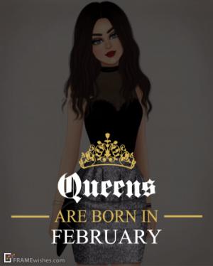 Queens Are Born In February Frame