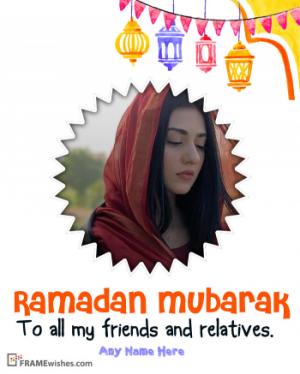 Ramadan Wishes 2022 With Photo Frame