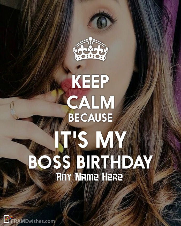 Keep Calm Birthday Frame For Boss