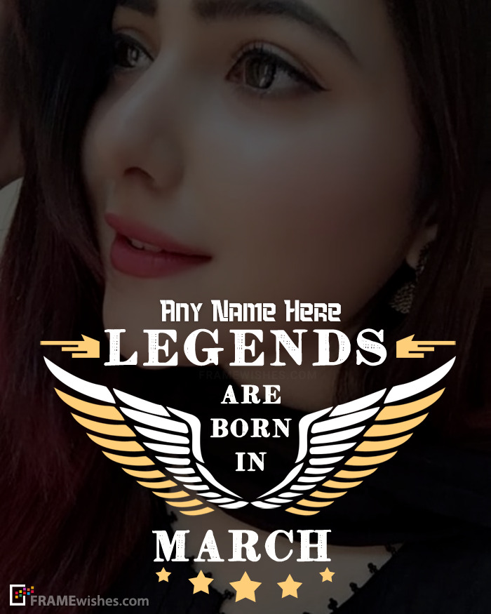Legends Are Born In March Frame