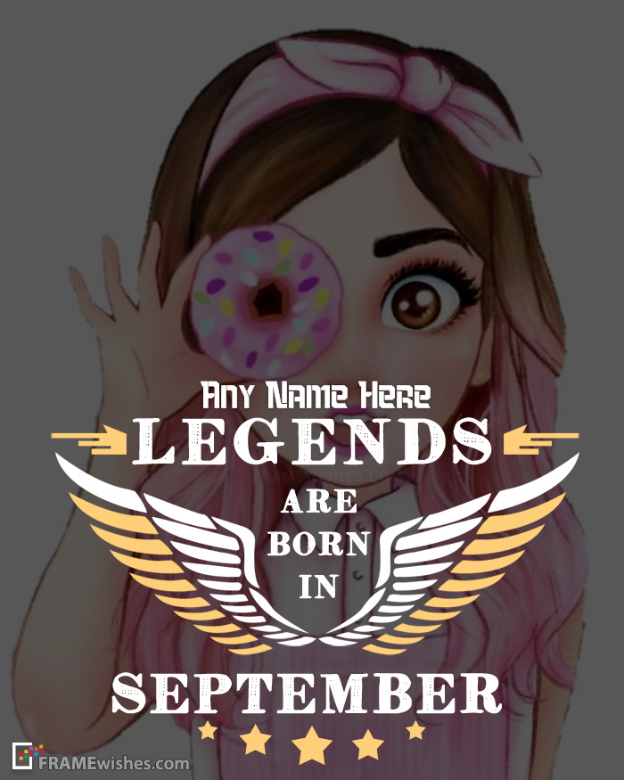 Legends Are Born In September Frame