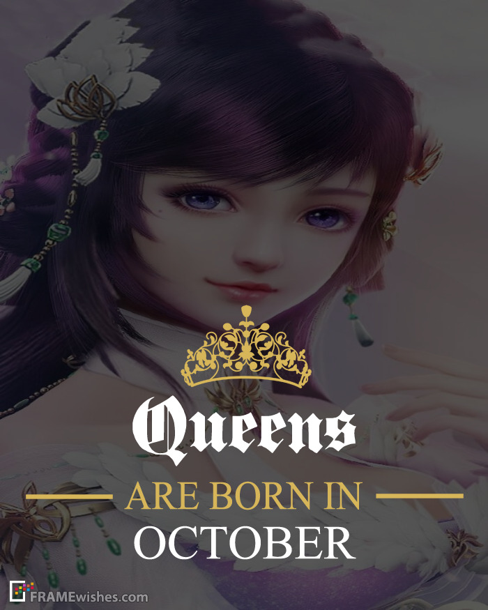 Queens Are Born In October Frame