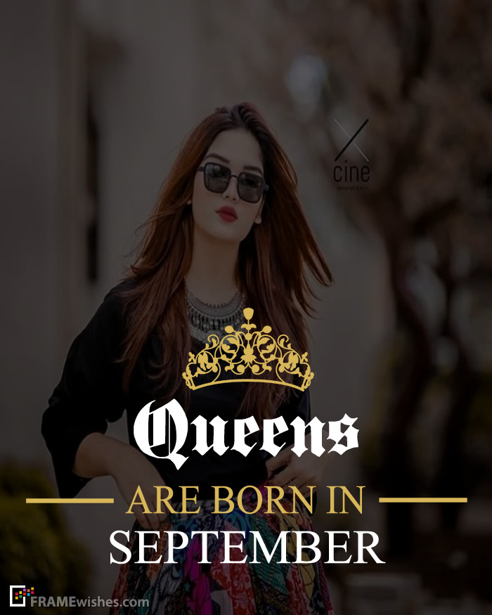 Queens Are Born In September Frame